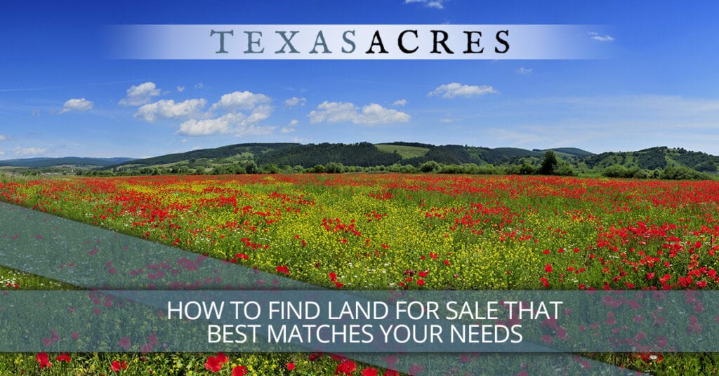 How to Find Land for Sale that Best Matches Your Needs