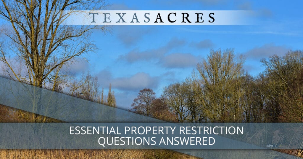 Essential Property Restriction Questions Answered